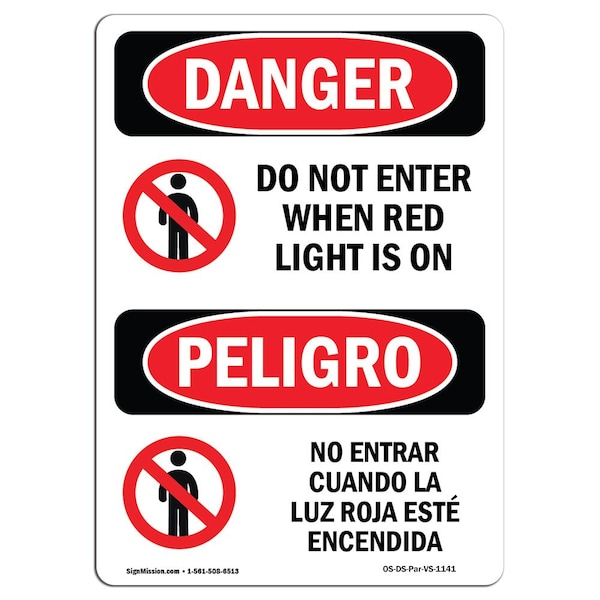 Safety Sign, OSHA, 5" Height, Do Not Enter When Red Light Is On Spanish, 10PK